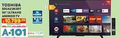 TOSHİBA 50 4K ANDROİD SMART LED TV AKILLI TELEVİZYON TOSHİBA 50 4K ANDROİD SMART LED TV AKILLI TELEVİZYON